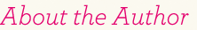About the Author